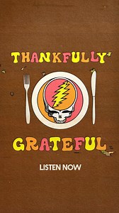 Pass it on this Thanksgiving with the ‘Thankfully Grateful’ playlist 🦃 Made for longtime fans, first-timers, and everyone in between. Tune in here: gd.lnk.to/thankfullygrateful | Grateful Dead