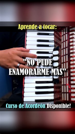 "No pude enamorarme más" de Acordeon de Teclas #lostigresdelnorte #acordeondeteclas #nopudeenamorarmemas #acordeon #tutorial | Aprende acordeon de teclas