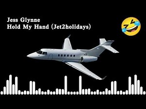 Jess Glynne - Hold My Hand (Jet2holidays) Full Version