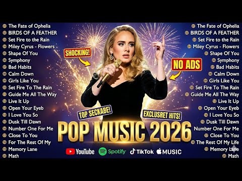 POP MUSIC 2026 🔥 | Top 100 Billboard Pop Hits • Ultimate NO-ADS Playlist