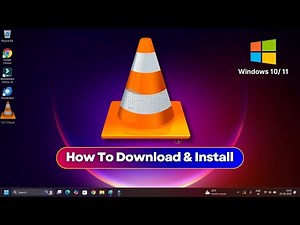 How to Get VLC Media Player on Windows Laptop | Quick Download & Install
