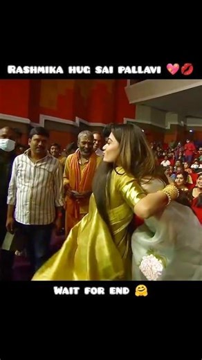 sai pallavi and rashmika hugging video 💖💖 just wow s #trending