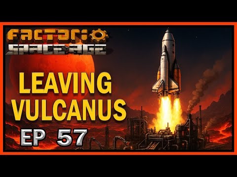 Preparing to Launch from Vulcanus | FACTORIO SPACEAGE - Ep 57 #factorio #spaceage #factorioletsplay