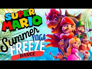 Super Mario Brothers Summer Yoga Freeze Dance | Brain Break | PE Warm Up | Dance Party