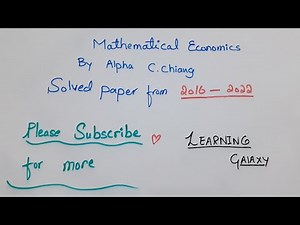 Solved Past Paper|| Mathematical Economics || Alpha C. Chiang
