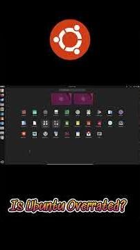 Is Ubuntu Overrated?