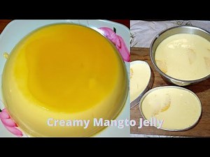 Easy Cream Mango Jelly (How to Make easy mango jelly/My Own Version)