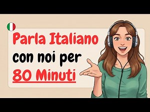 Speak Italian Effortlessly: A 2-Hour Italian Conversation Masterclass