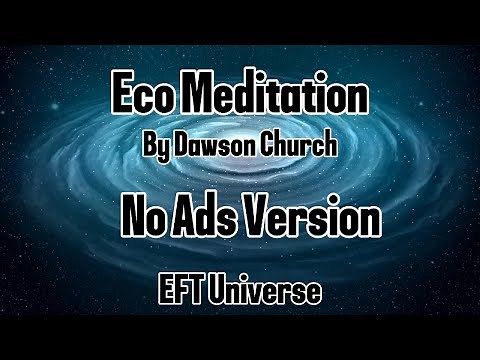 Eco Meditation (NO ADS) by Dawson Church