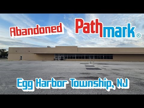 Abandoned Pathmark - Egg Harbor Township, NJ