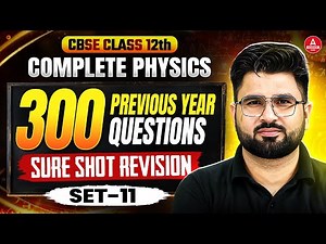 Class 12 Physics Previous Year Question Papers with Solutions | CBSE Previous Year Paper | Part 11