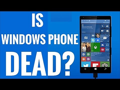 Is Windows Phone Dead?