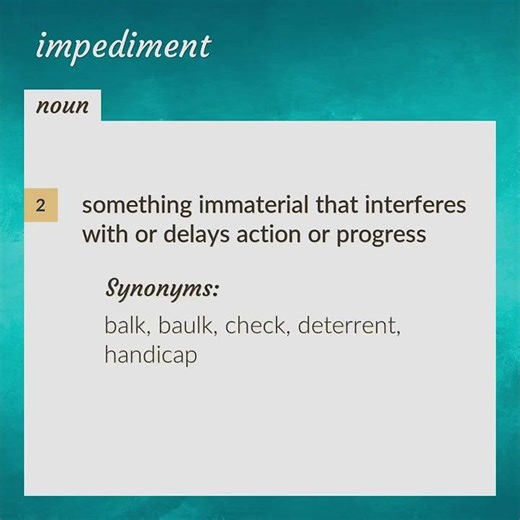 Impediment | meaning of Impediment