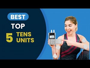 Top 5 Best TENS Units Reviewed | Chronic Pain & Muscle Recovery!