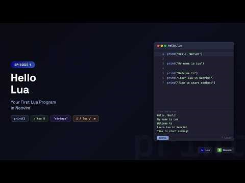Learn Lua in Neovim: Hello World with print() & :!lua % | Episode 1