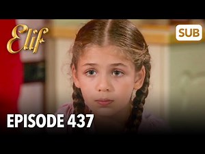 Elif Episode 437 | English Subtitle