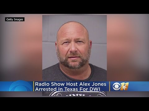 Conspiracy Theorist Alex Jones Arrested In Texas For DWI