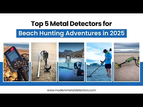 Top 5 Beach Metal Detectors for 2025 | Best for Saltwater & Wet Sand Hunting | Metal Detecting