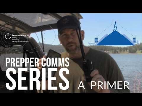 Prepper Comms Series -- A PRIMER