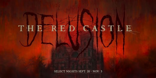 Delusion: The Red Castle Makes Its Mark This Halloween Season