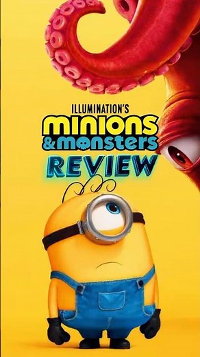 Minions & Monsters is CINEMA | Quick Review