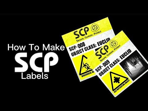 How To Make Your Own SCP Labels