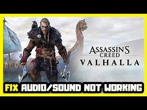 How to FIX Assassin’s Creed Valhalla No Audio/Sound Not Working