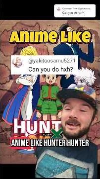 Anime Like Hunter x Hunter #anime2025 #animelike #hxh #hunterxhunter #top10 #anime