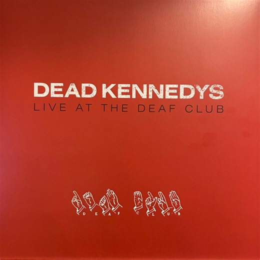 Dead Kennedys - Live At The Deaf Club