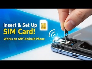 How to Insert & Set Up a SIM Card on Android Phone (2025)
