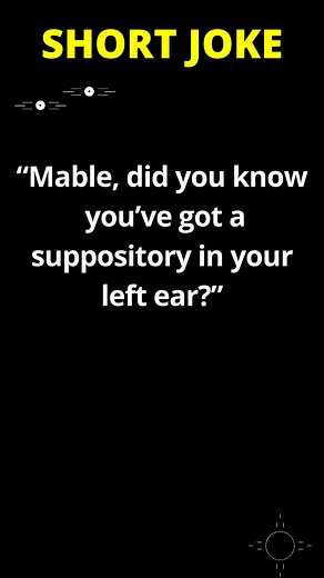 “Mable, did you know you’ve got a suppository in your left ear?” #funny #humor #jokes #c#comedy | Funk You, Its Funny