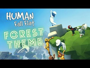 Forest Level - Official Human Fall Flat Soundtrack