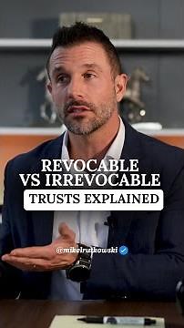 Revocable vs Irrevocable trusts EXPLAINED 🔒