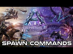 Ark Genesis part 2 NEW Creatures SPAWN Commands