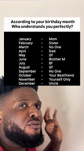 Who understands you perfectly 🤔 #month | if he was born in this month