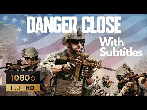 Danger Close (Full Documentary) - 2017 (with subtitles)