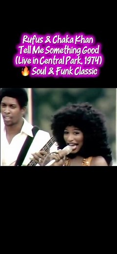 Rufus & Chaka Khan – Tell Me Something Good (Live in Central Park, 1974) 🔥 Soul & Funk Classic