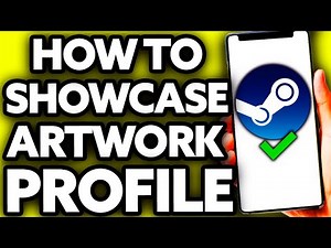 How To Showcase Artwork on Steam Profile [BEST Way!]