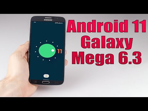 Install Android 11 on Galaxy Mega 6.3 (LineageOS 18.1) - How to Guide!