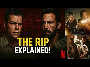 The Rip (2026) Official New Movie Explained & Review | Matt Damon | Ben Affleck | Netflix Trailer