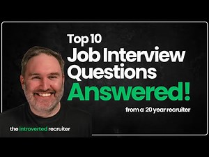 Top 10 Job Interview Questions and Answers (Best Interview Tips)