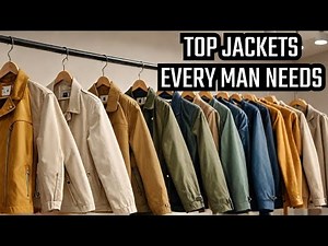 6 Most Versatile Jackets for Men | Men's Style