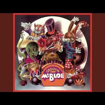 Groovin' With Mr. Bloe