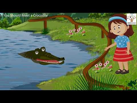 If You Should Meet a Crocodile - English Poem