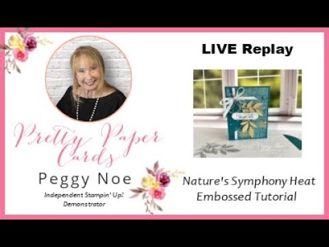 Nature’s Walk Heat Embossed Card Tutorial