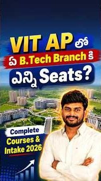 VIT AP AMARAVATHI Courses and Intake | AP EAPCET 2026