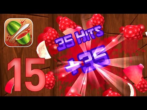 Fruit Ninja: Gameplay Walkthrough Part 15 - Hits 35! (iOS, Android)
