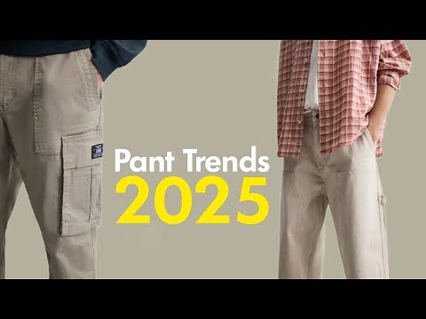 Top Men’s Pant Trends 2025: Style Up Your Wardrobe Now