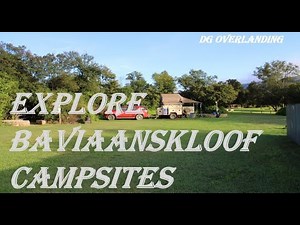 EXPLORING Two of Baviaanskloof's AMAZING Campsites with DG Overlanding!