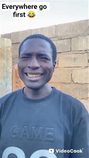 Everywhere go first 😂